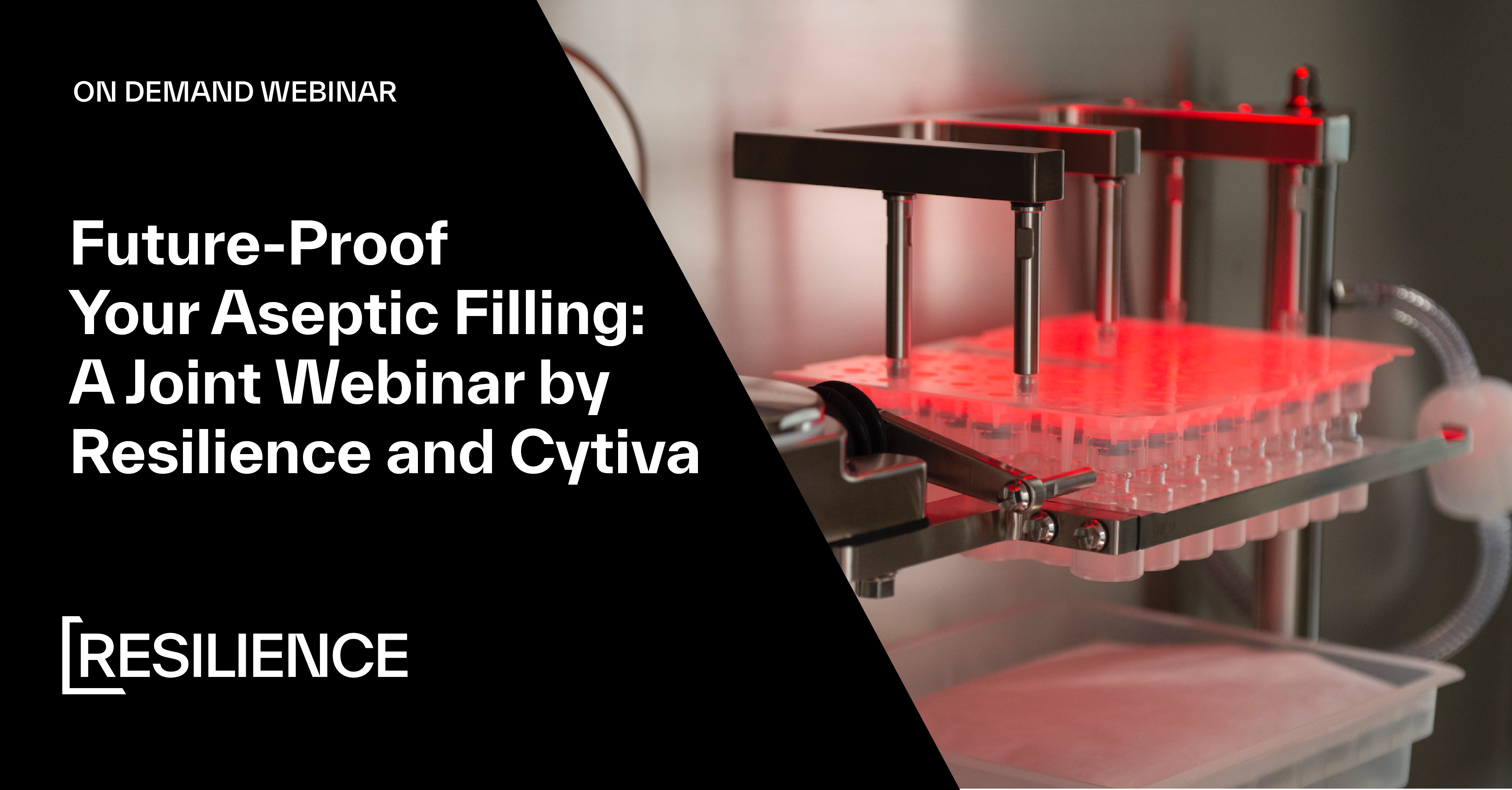 Future-Proof Your Aseptic Filling: A Joint Webinar by Resilience and Cytiva